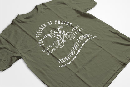 Breaker Of Chains Riding Hard Cycling T-Shirt