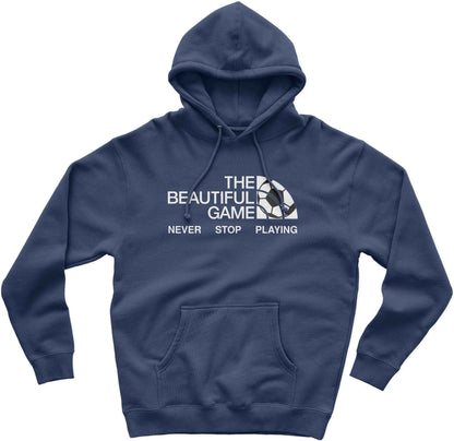 The Beautiful Game Football Soccer Hoodie