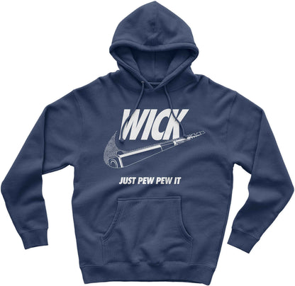 Wick Just Pew Pew It Funny Pullover Hoodie
