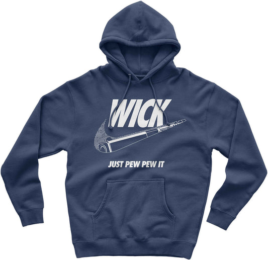 Wick Just Pew Pew It Funny Pullover Hoodie